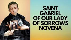 St Gabriel of Our Lady of Sorrows Novena 